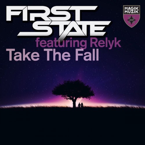 First State feat. Relyk - Take The Fall (2014)