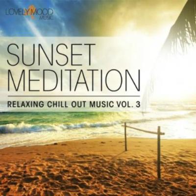 VA - Sunset Meditation Relaxing Chill Out Music Vol 3 (2014)