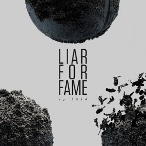 Liar For Fame - EP (2014)