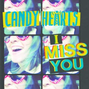 Candy Hearts - I Miss You (Single) (2014)