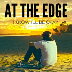 At The Edge - Mom & Dad (Single) (2013)