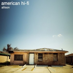 American Hi-Fi - Allison (Single) (2014)