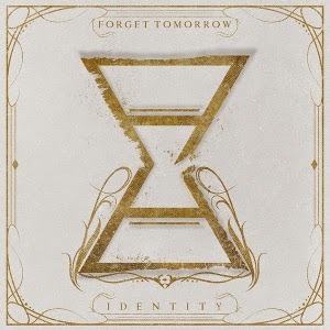 Forget Tomorrow - Identity (EP) (2014)