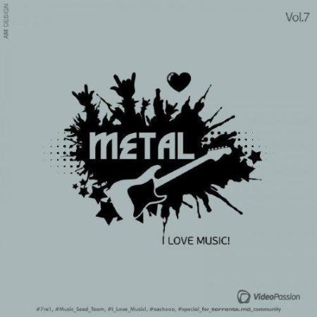 I Love Music! - Metal Edition Vol.7