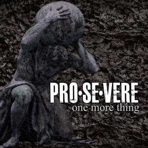 Prosevere - One More Thing (Single) (2014)