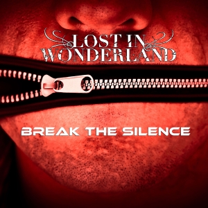 Lost In Wonderland - Break The Silence (2014)