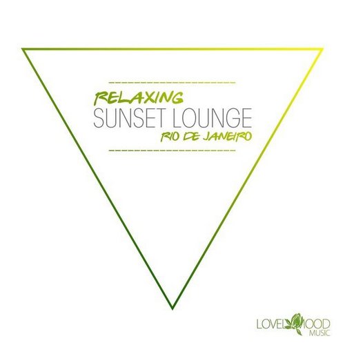 VA - Relaxing Sunset Lounge - Rio De Janeiro (2014)