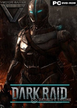 Dark Raid (2014/RUS/ENG/RePack by ProZorg)