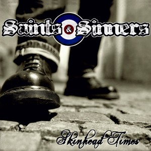 Saints & Sinners - Skinhead Times (2012)