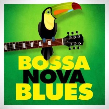 Bossa Nova Blues (2014)