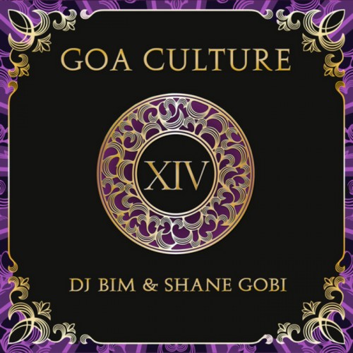 VA - Goa Culture Vol. 14 (Compiled By DJ Bim & Shane Gobi) (2014) FLAC