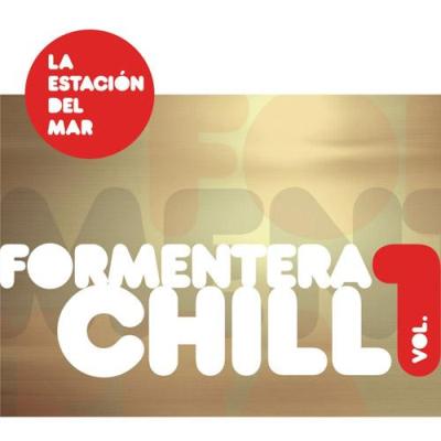 La Estacion Del Mar - Formentera Chill  Vol.1 (2014)