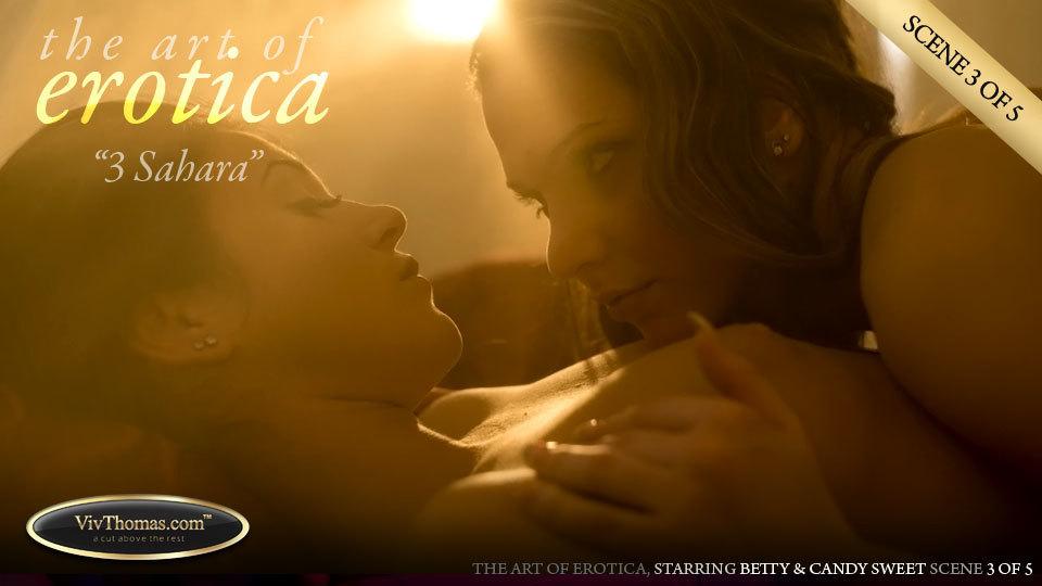 [VivThomas.com] Betty C and Candy Sweet - The Art Of Erotica:Sahara [1080p/28.06.2014 ., Brunette,Natural Tits,Small Tits,Shaved Pussy,Piersing,Lesbians,Oral,Kissing,Fingering]
