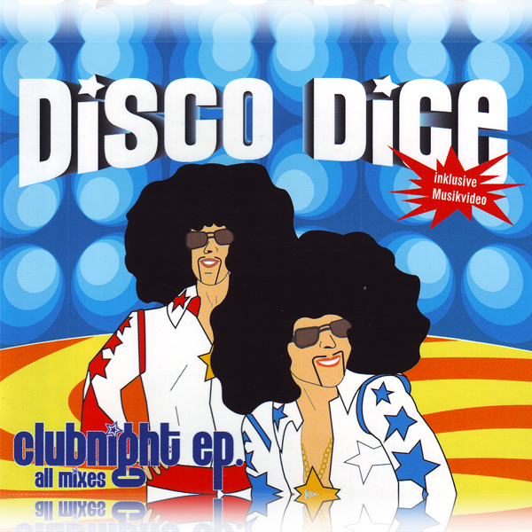 Disco Dice - All Around The World (Clubnight EP) (WEB) [2005]