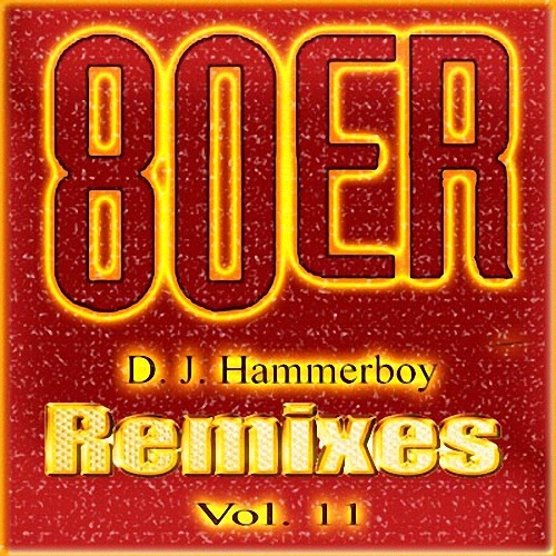 80er Remixes - Vol. 11 (2014)