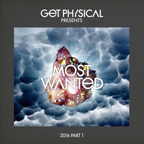 Get Physical Music Presents Most Wanted 2016 Part 1 (2016)