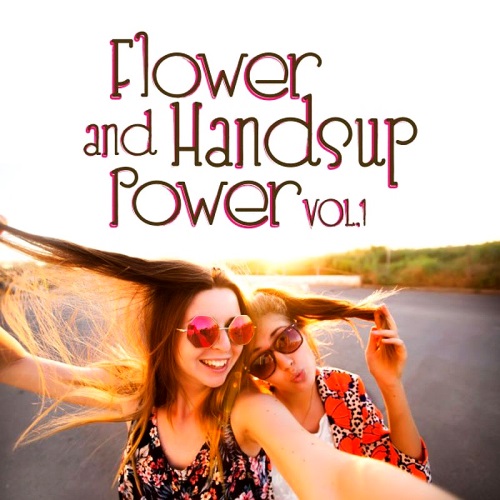 Flower and Handsup Power Vol 1 (2016)