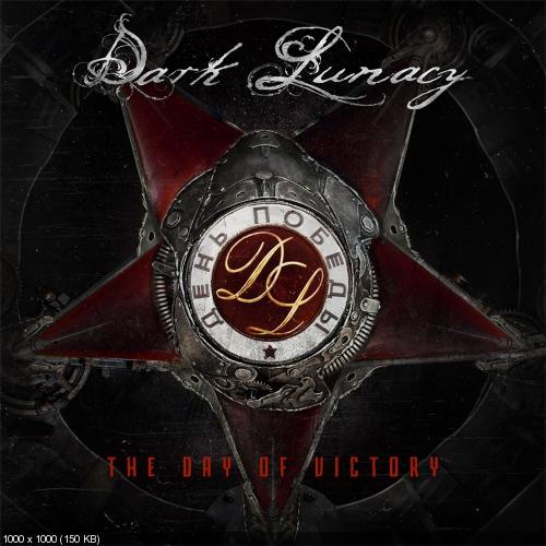 Dark Lunacy - The Day Of Victory (2014)