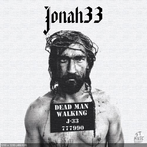 Jonah 33 - Dead Man Walking [EP] (2014)