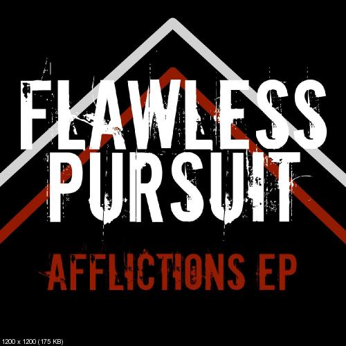 Flawless Pursuit - Afflictions [EP] (2014)