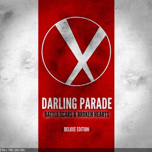Darling Parade - Battle Scars & Broken Hearts (Deluxe Edition) (2013)