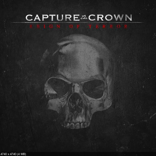 Capture The Crown - Discography (2012-2014)