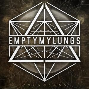 Empty My Lungs - Hourglass [Single] (2014)
