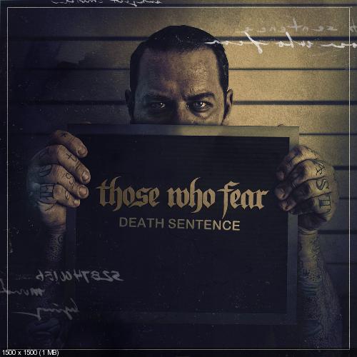 Those Who Fear - Death Sentence (2014)