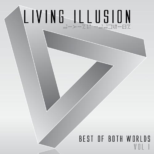 Living Illusion - Best of Both Worlds - Vol .1 (2014)