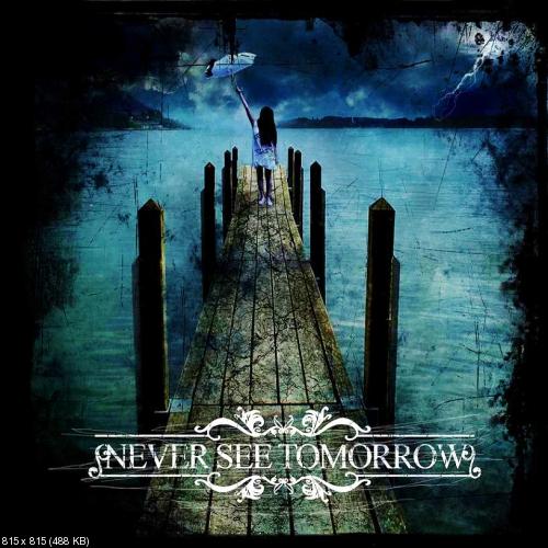 Never See Tomorrow - To The Depths (2007)